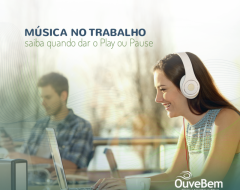 Música no trabalho: saiba quando dar Play ou Pause