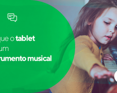 Tire o tablet do seu filho e dê a ele um instrumento musical!